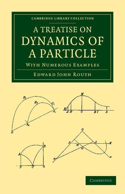 Produktbild: A Treatise on Dynamics of a Particle