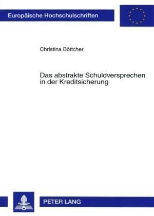 Produktbild: Das abstrakte Schuldversprechen in der Kreditsicherung