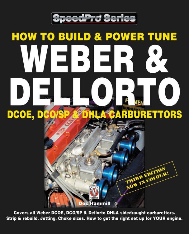 Produktbild: How to Build & Power Tune Weber & Dellorto Dcoe, Dco/Sp & Dhla Carburettors 3rd Edition