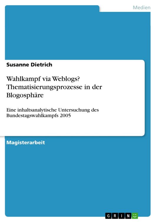 Produktbild: Wahlkampf via Weblogs? Thematisierungsprozesse in der Blogosph&auml;re