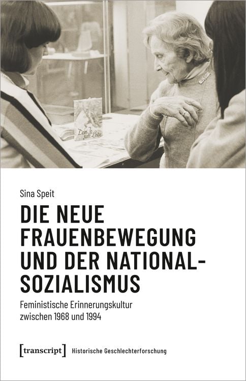 Produktbild: Die neue Frauenbewegung und der Nationalsozialismus