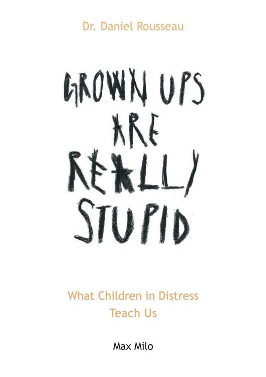 Produktbild: Grown Ups are Really Stupid