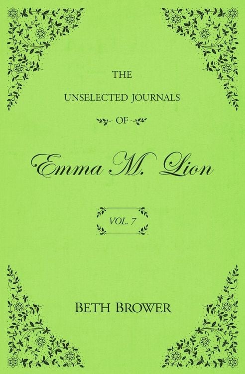 Produktbild: The Unselected Journals of Emma M. Lion