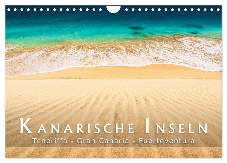 Produktbild: Die Kanarische Inseln Teneriffa, Gran Canaria und Fuerteventura (Wandkalender 2026 DIN A4 quer), CALVENDO Monatskalender
