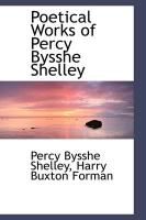 Produktbild: Poetical Works of Percy Bysshe Shelley