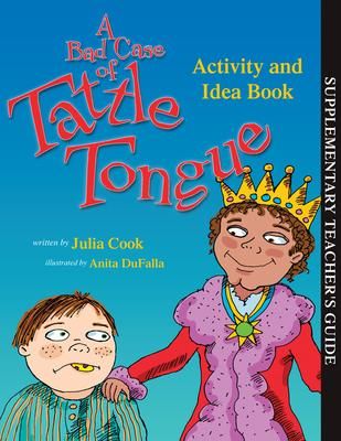 Produktbild: A Bad Case of Tattle Tongue Activity and Idea Book
