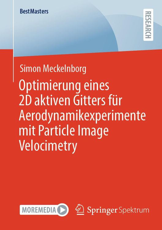 Bild vom Artikel Optimierung eines 2D aktiven Gitters für Aerodynamikexperimente mit Particle Image Velocimetry vom Autor Simon Meckelnborg