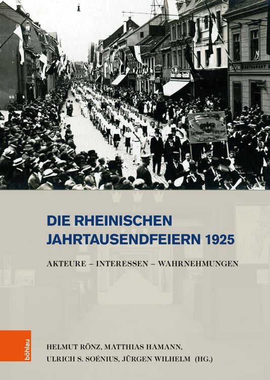 Produktbild: Die rheinischen Jahrtausendfeiern 1925