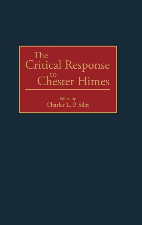 The Critical Response to Chester Himes