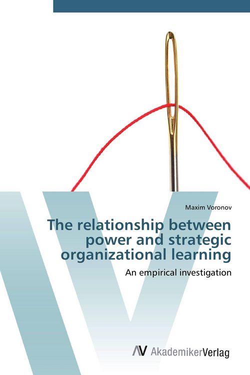 Produktbild: The relationship between power and strategic organizational learning