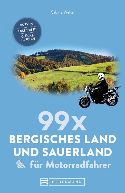 Produktbild: 99 x Sauerland und Bergisches Land f&uuml;r Motorradfahrer