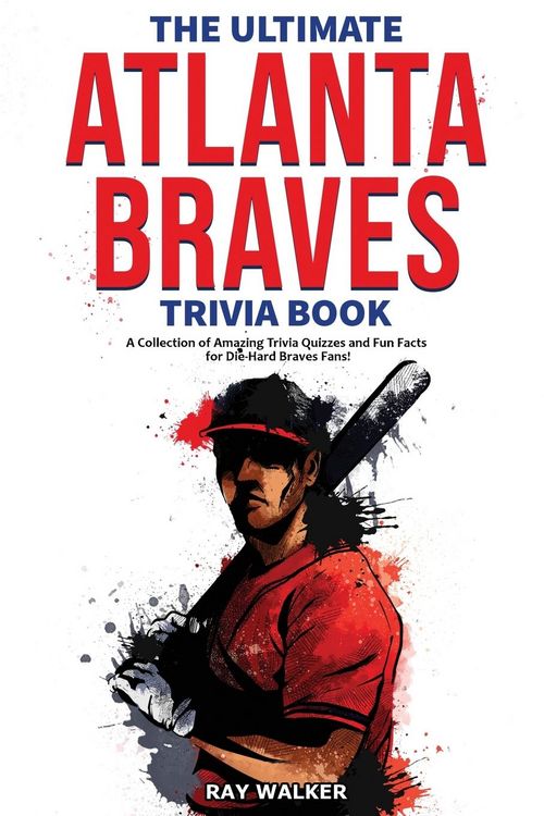 Produktbild: The Ultimate Atlanta Braves Trivia Book