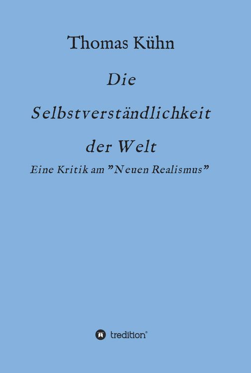 Produktbild: Die Selbstverst&auml;ndlichkeit der Welt