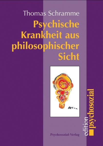 Produktbild: Psychische Krankheit aus philosophischer Sicht
