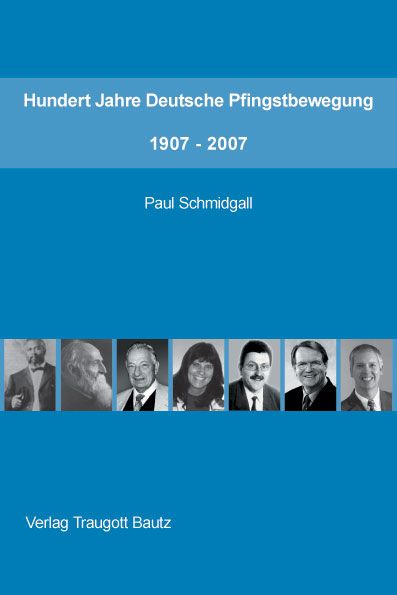 Produktbild: Hundert Jahre Deutsche Pfingstbewegung 1907&ndash;2007
