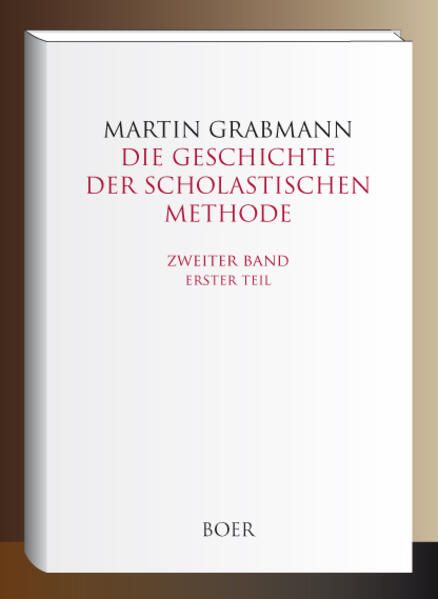 Produktbild: Die Geschichte der scholastischen Methode, Band 2,1