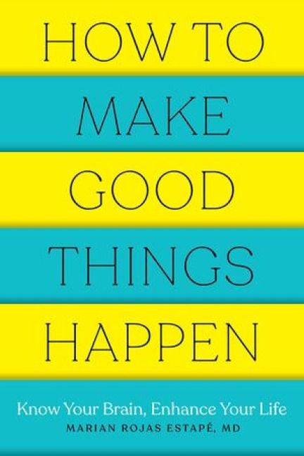 Produktbild: How to Make Good Things Happen