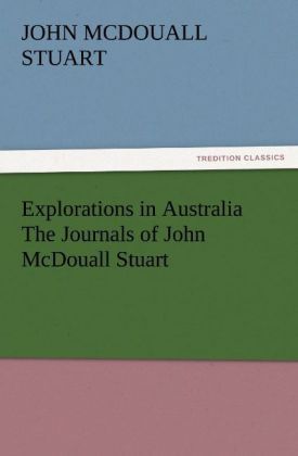 Produktbild: Explorations in Australia The Journals of John McDouall Stuart