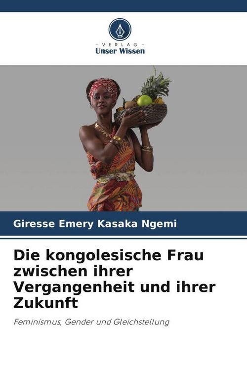 Produktbild: Kasaka Ngemi, G: Die kongolesische Frau zwischen ihrer Verga