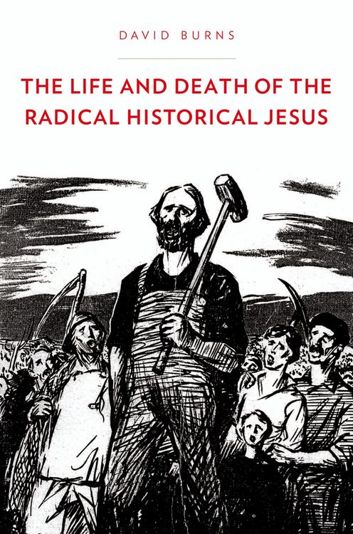 Produktbild: The Life and Death of the Radical Historical Jesus