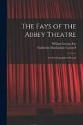 Produktbild: The Fays of the Abbey Theatre; an Autobiographical Record