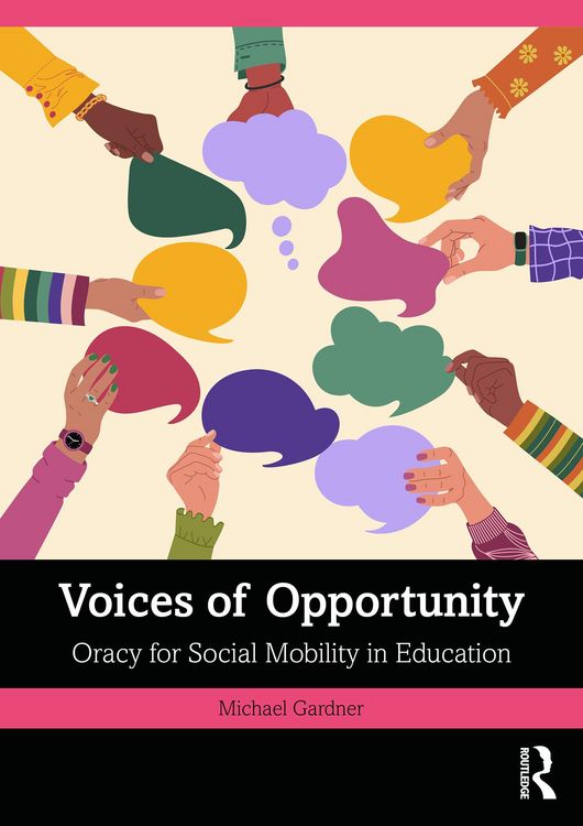 Produktbild: Voices of Opportunity: Oracy for Social Mobility in Education