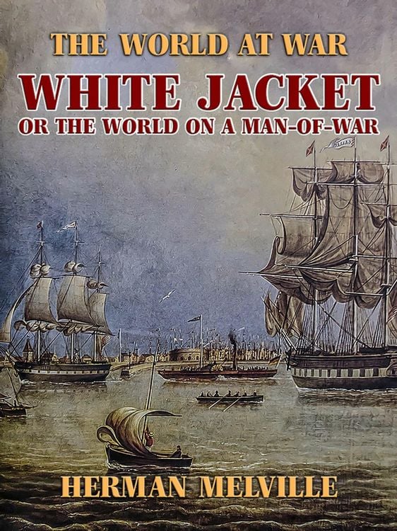 Produktbild: White Jacket, or The World on a Man-of-War