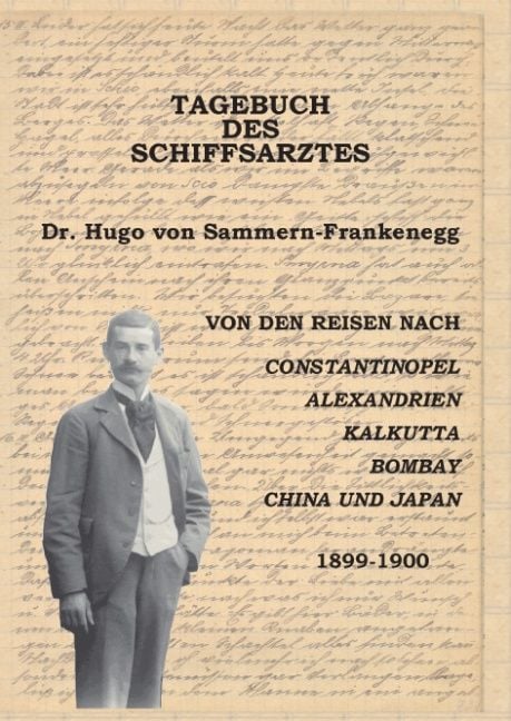 Produktbild: Tagebuch des Schiffsarztes Dr. Hugo von Sammern-Frankenegg