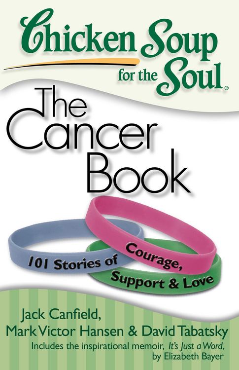 Produktbild: Chicken Soup for the Soul: The Cancer Book