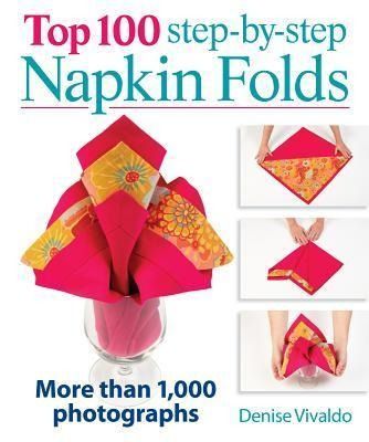 Produktbild: Top 100 Step-By-Step Napkin Folds