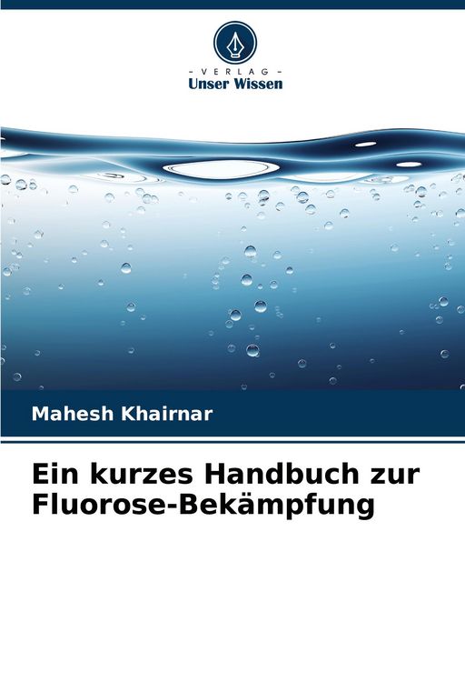 Produktbild: Ein kurzes Handbuch zur Fluorose-Bek&auml;mpfung