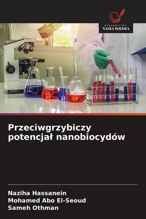 Produktbild: Przeciwgrzybiczy potencja&iquest; nanobiocyd&oacute;w