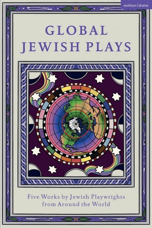 Produktbild: Global Jewish Plays: Five Works by Jewish Playwrights from around the World
