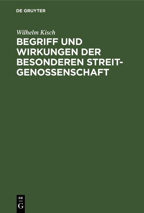 Produktbild: Begriff und Wirkungen der besonderen Streitgenossenschaft