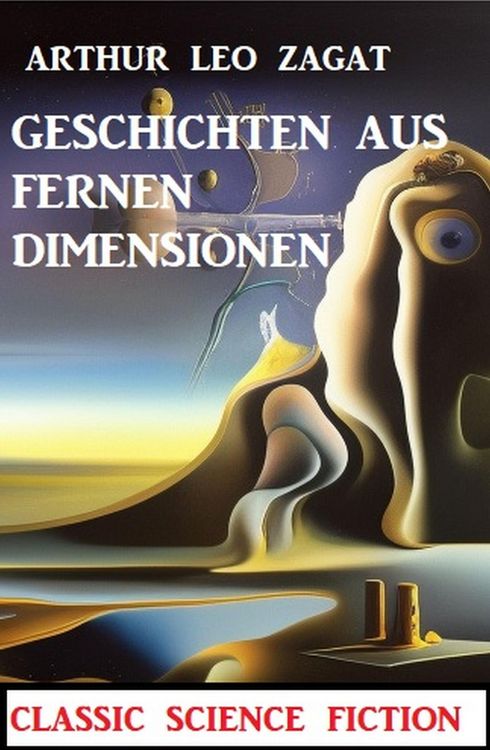 Produktbild: Geschichten aus fernen Dimensionen: Classic Science Fiction