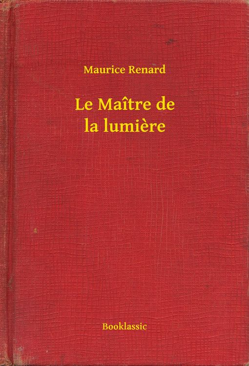 Produktbild: Le Ma&icirc;tre de la lumi&egrave;re