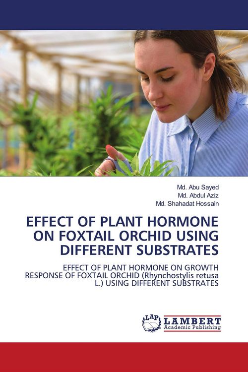 Produktbild: EFFECT OF PLANT HORMONE ON FOXTAIL ORCHID USING DIFFERENT SUBSTRATES