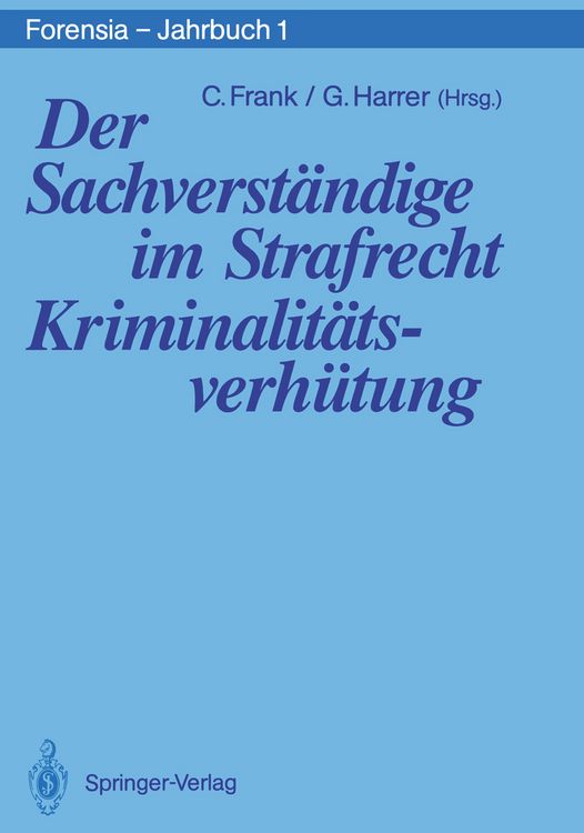 Produktbild: Der Sachverst&auml;ndige im Strafrecht Kriminalit&auml;tsverh&uuml;tung