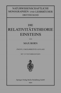 Produktbild: Die Relativit&auml;tstheorie Einsteins und Ihre Physikalischen Grundlagen