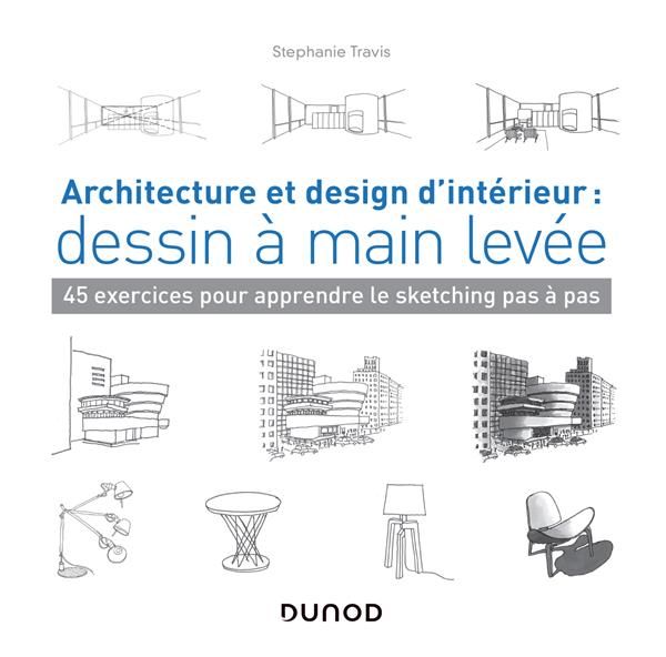 Produktbild: Architecture et design d'int&eacute;rieur : dessin &agrave; main lev&eacute;e