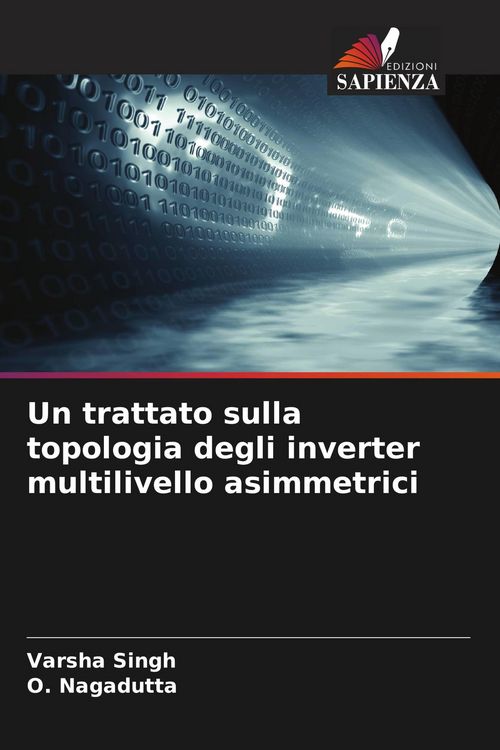 Produktbild: Un trattato sulla topologia degli inverter multilivello asimmetrici