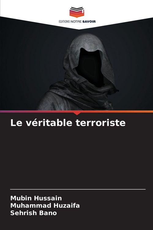 Produktbild: Le v&eacute;ritable terroriste