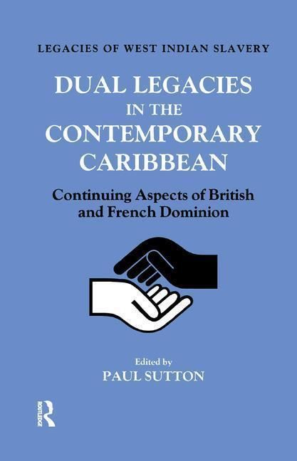 Produktbild: Sutton, P: Dual Legacies in the Contemporary Caribbean