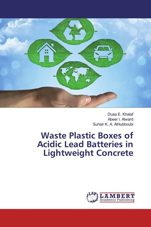 Produktbild: Waste Plastic Boxes of Acidic Lead Batteries in Lightweight Concrete