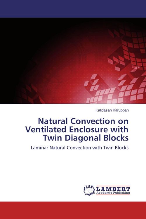 Produktbild: Natural Convection on Ventilated Enclosure with Twin Diagonal Blocks