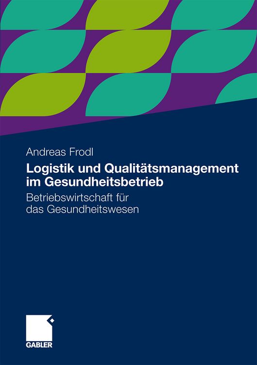 Produktbild: Logistik und Qualit&auml;tsmanagement im Gesundheitsbetrieb