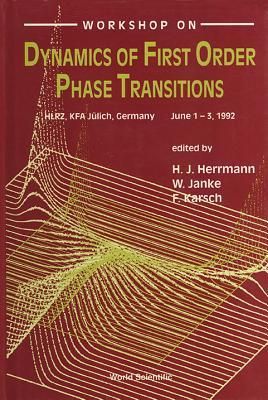 Produktbild: Dynamics of First Order Phase Transitions - Proceedings of the Workshop