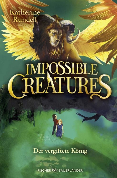 Bild vom Artikel Impossible Creatures – Der vergiftete König vom Autor Katherine Rundell