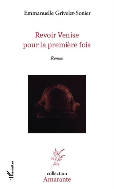 Produktbild: Revoir Venise pour la premiere fois