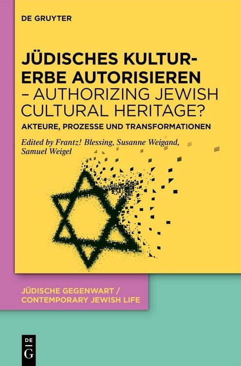 Produktbild: J&uuml;disches Kulturerbe autorisieren &ndash; Authorizing Jewish Cultural Heritage?